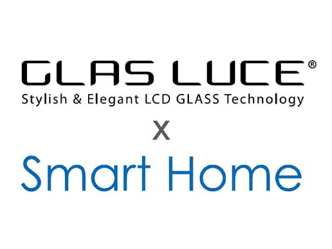 GLAS LUCE×Smart Home