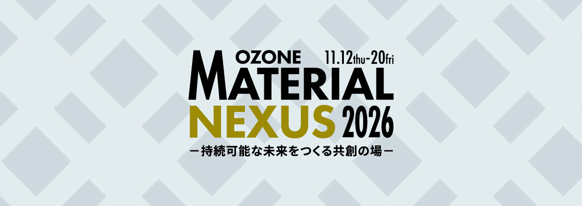 OZONE MATERIAL NEXUS 2026